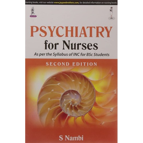 PSYCHIATRY FOR NURSES AS PER THE SYLLABUS OF INC FOR BSC STUDENTS