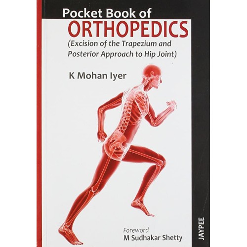 POCKET BOOK OF ORTHOPEDICS (EXCISION OF THE TRAPEZIUM AND POSTERIOR APPROACH TO HIP JOINT)