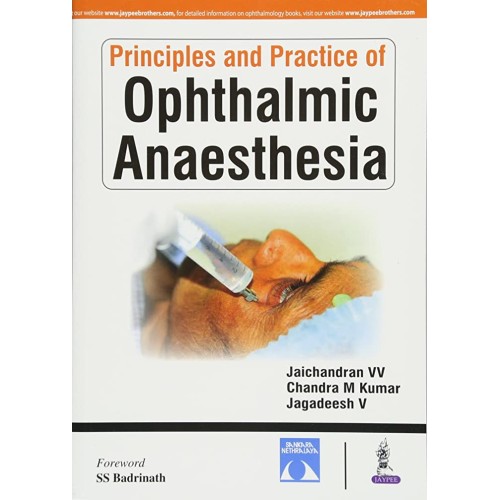 PRINCIPLES AND PRACTICE OF OPHTHALMIC ANAESTHESIA