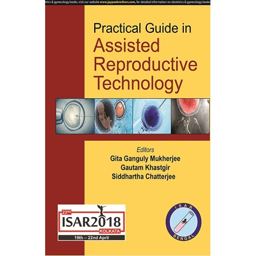 PRACTICAL GUIDE IN ASSISTED REPRODUCTIVE TECHNOLOGY ISAR 2018
