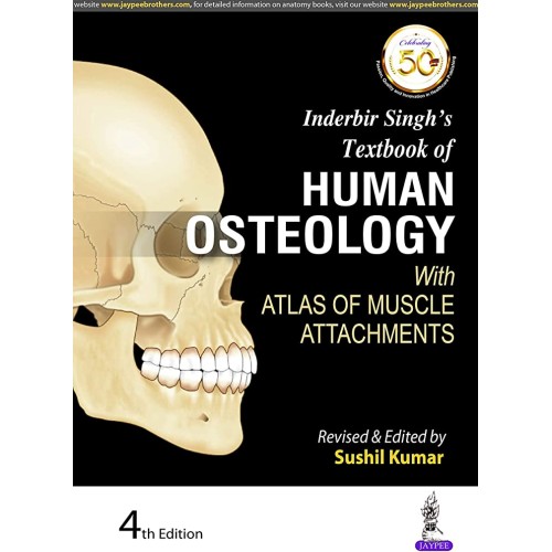 INDERBIR SINGH'S TEXTBOOK OF HUMAN OSTEOLOGY ...