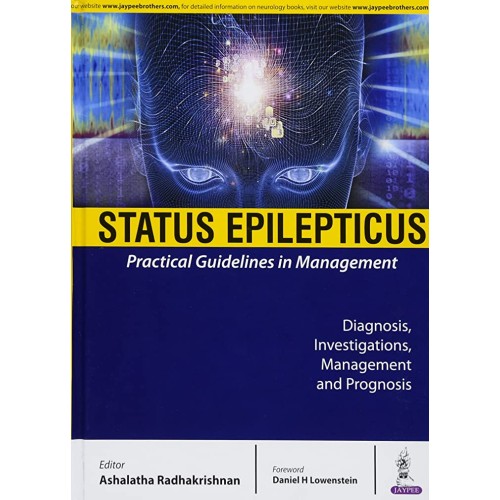STATUS EPILEPTICUS:PRACTICAL GUIDELINES IN MANAGEMENT