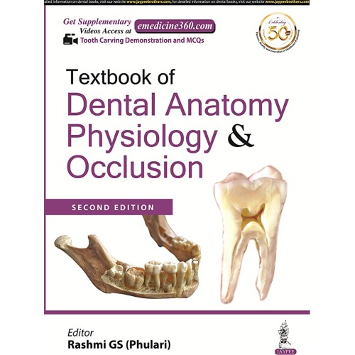 TEXTBOOK OF DENTAL ANATOMY, PHYSIOLOGY & OCCLUSION