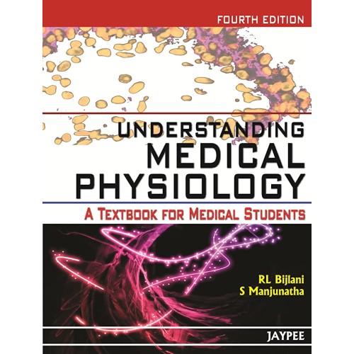UNDERSTANDING MEDICAL PHYSIOLOGY A TEXTBOOK FOR MEDICAL STUDENTS