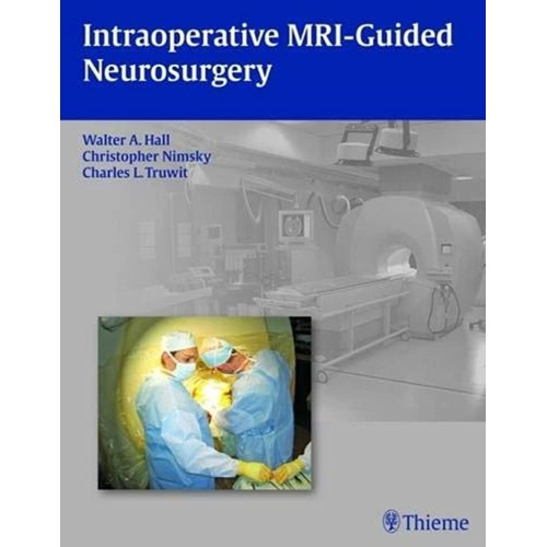 Intraoperative MRI- Guided Neurosurgery