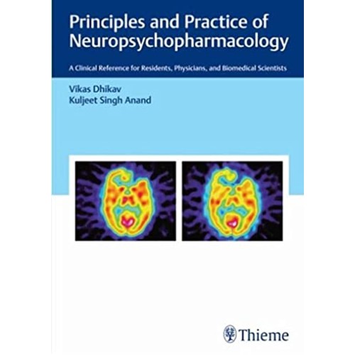 Principles and Practice of Neuropsychopharmac...
