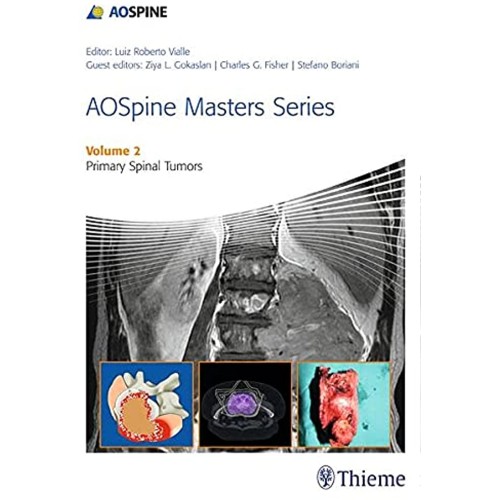 AOSpine Masters Series Volume 2 Primary Tumor...