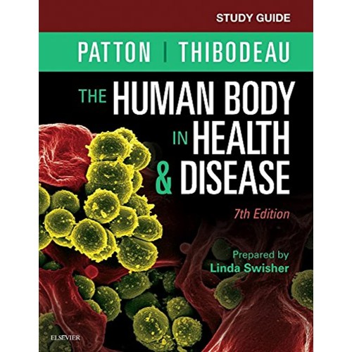 Study Guide for The Human Body in Health & Disease -7E