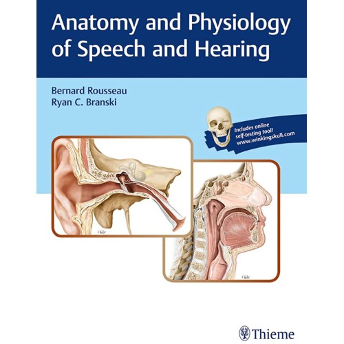 Anatomy and Physiology of Speech and Hearing ...