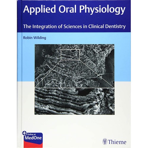 Applied Oral Physiology : The Integration of ...