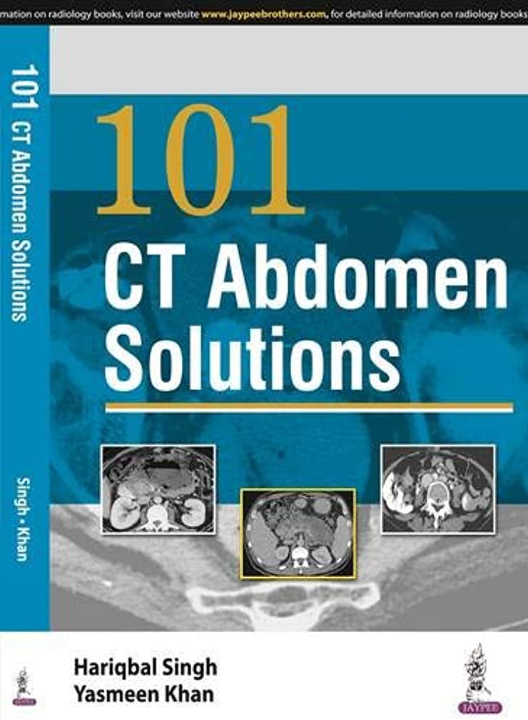 101 CT ABDOMEN SOLUTIONS
